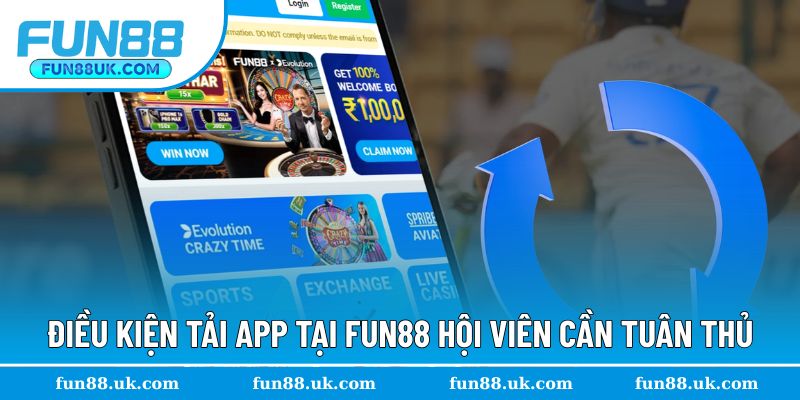 Khám phá điều kiện tải app Fun88 về thiết bị