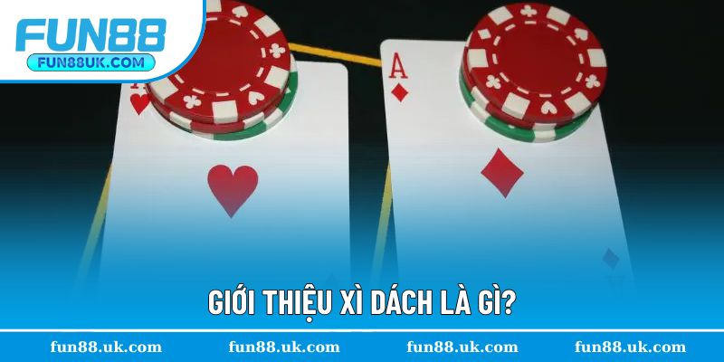 Xì dách là lựa chọn hấp dẫn để chinh phục game bài