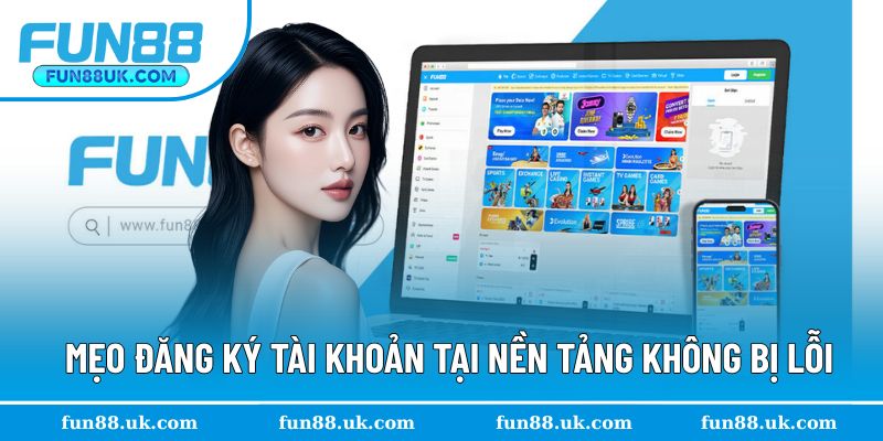 Tham khảo mẹo tạo tài khoản nền tảng không lỗi