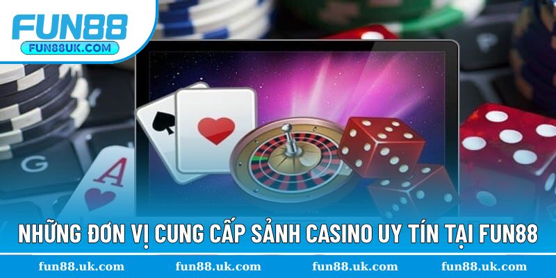 Những đơn vị cung cấp sảnh casino vừa uy tín vừa chất lượng